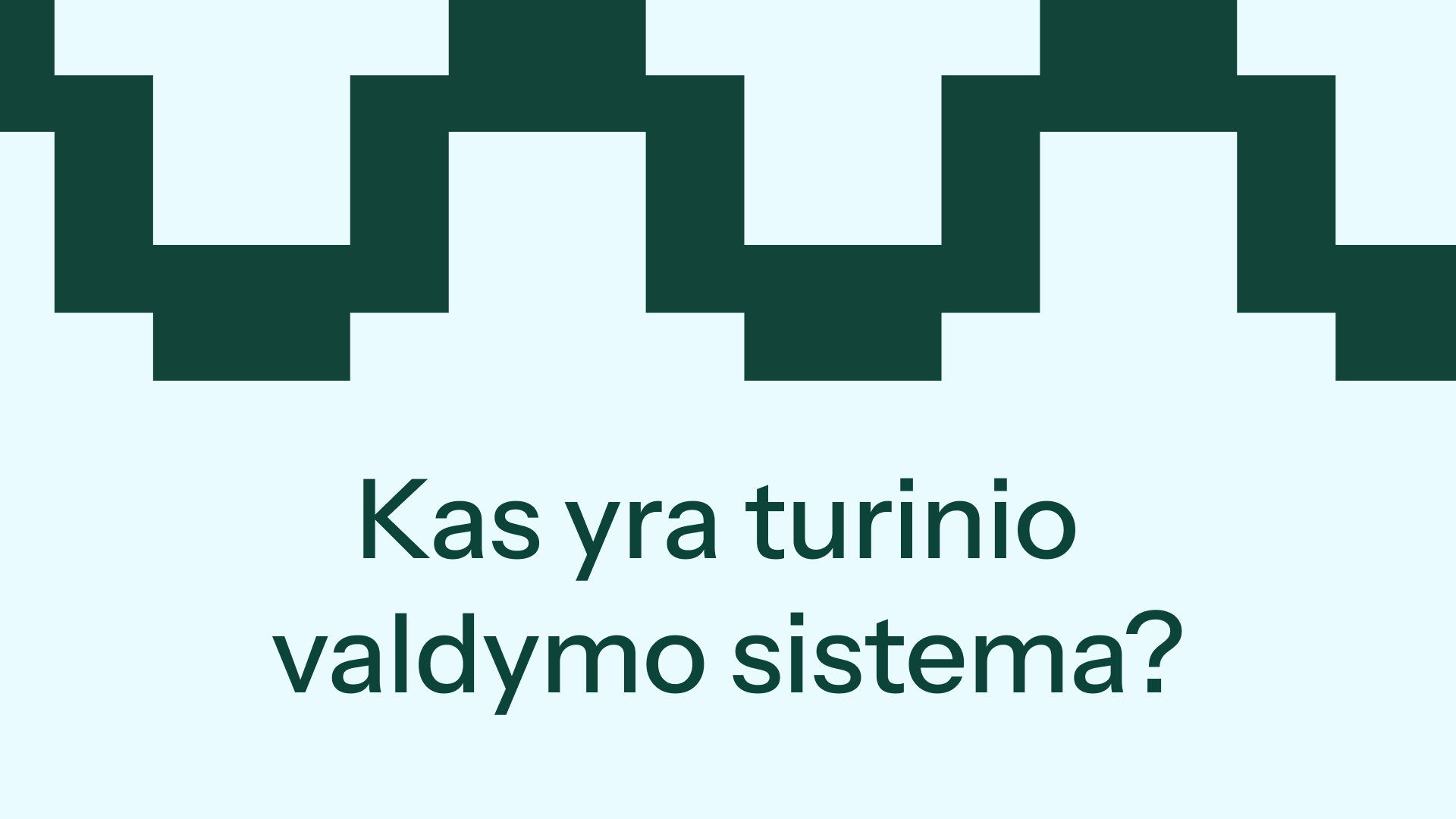 Kas yra turinio valdymo sistema?